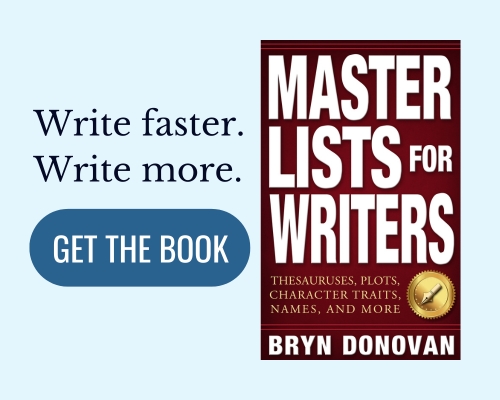 Write faster. Write more. Master Lists for Writers. Get the book! 