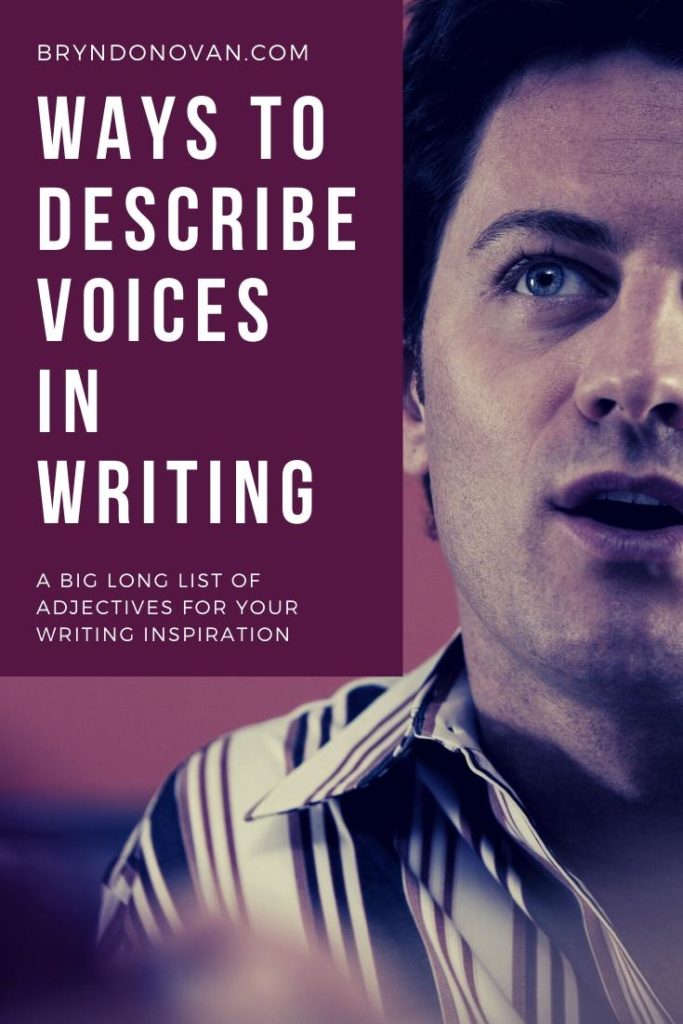A BIG list of descriptors of tone of voice and voice quality, for writers! #writing tips #fiction #novel #NaNoWriMo