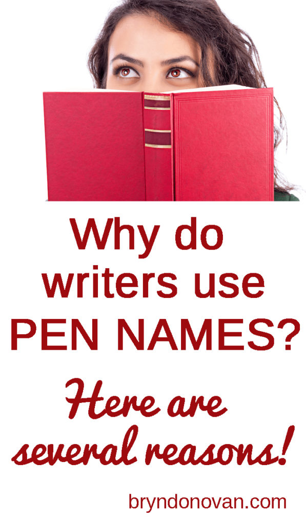 why-do-writers-use-pen-names-bryn-donovan