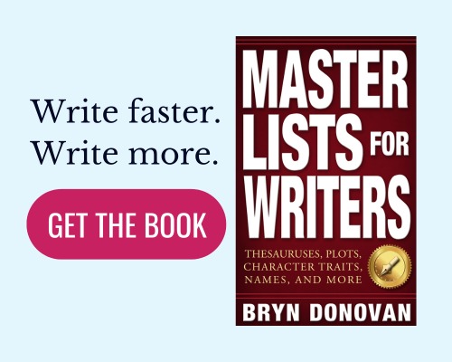 Master Lists for Writers book. Write faster. Write more. Get the book.