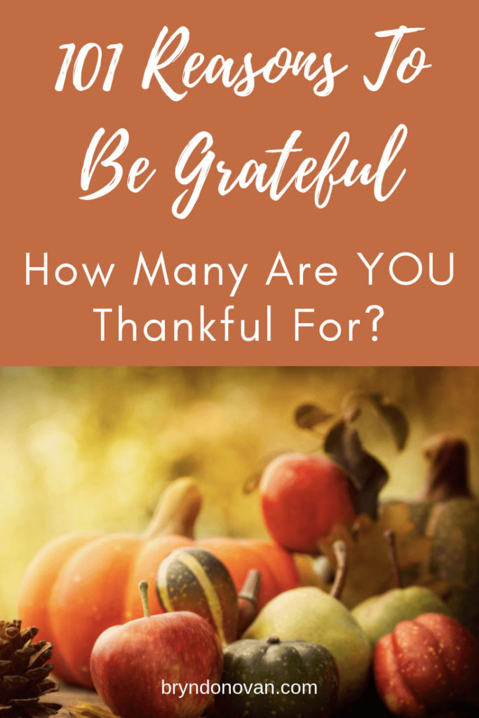 100 Reasons to be Grateful Today