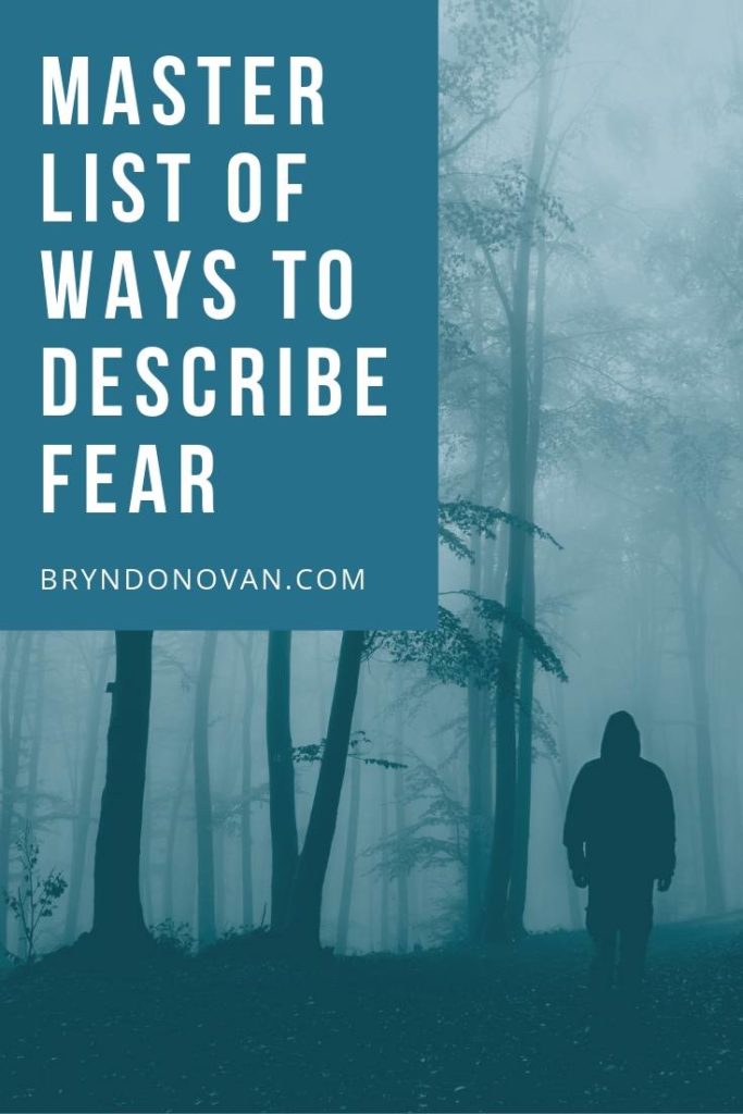 Master List Of Ways To Describe Fear