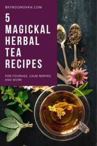 5 Magickal Herbal Tea Recipes for Courage, Calm Nerves, and More #kitchen witches #rosemary magical properties #tea to help with anxiety