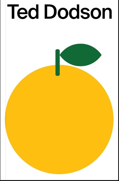 the name "Ted Dodson" and a very simple orange on a book cover