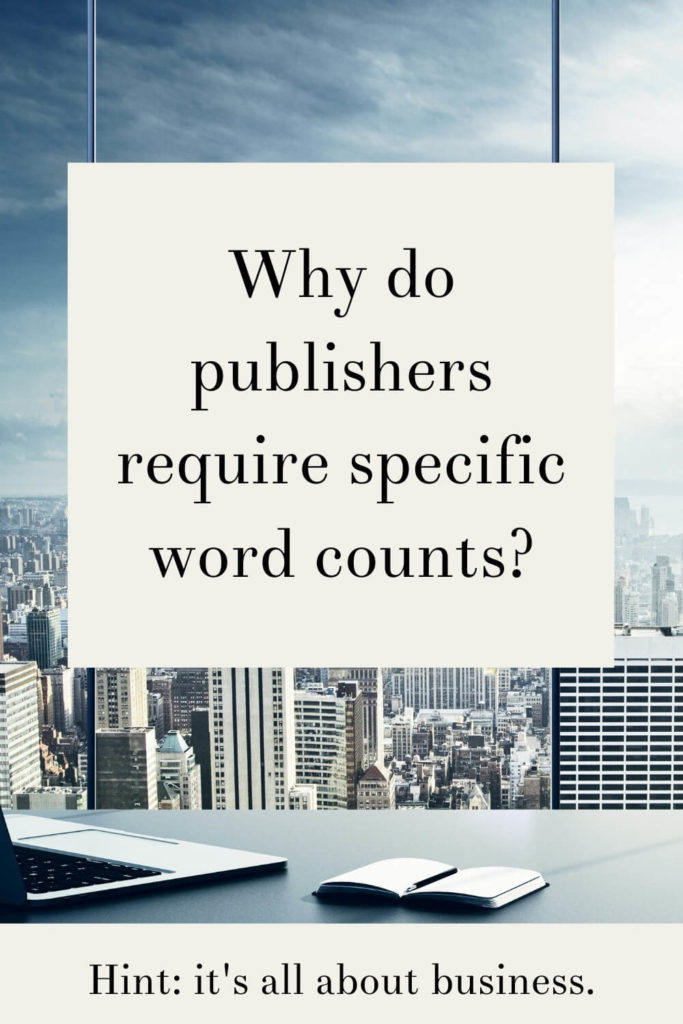 Why do publishers require specific word counts for novels?