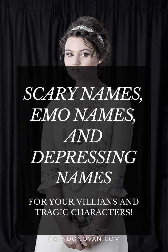 scary names emo names and depressing names | Victorian woman who looks like villain