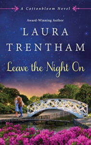 Leave the Night On by Laura Trentham