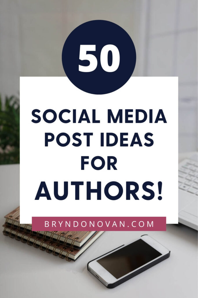 50 social media post ideas for authors Pinterest pin