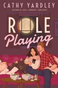 ROLE PLAYING by Cathy Yardley - cinnamon roll hero