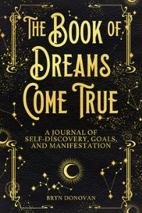 The Book of Dreams Come True - one of the 8 best books about confidence