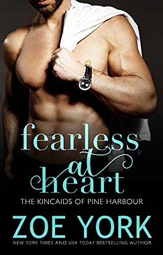 Fearless at Heart by Zoe York - one of the best steamy romance novels