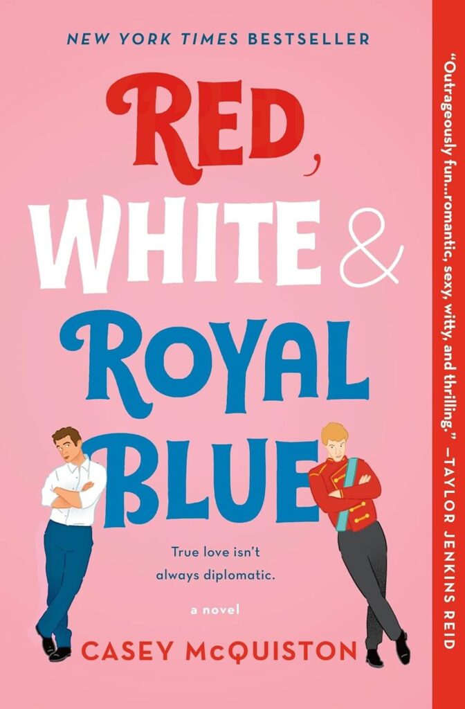 red white and royal blue by casey mcquiston - one of the best steamy romance novels